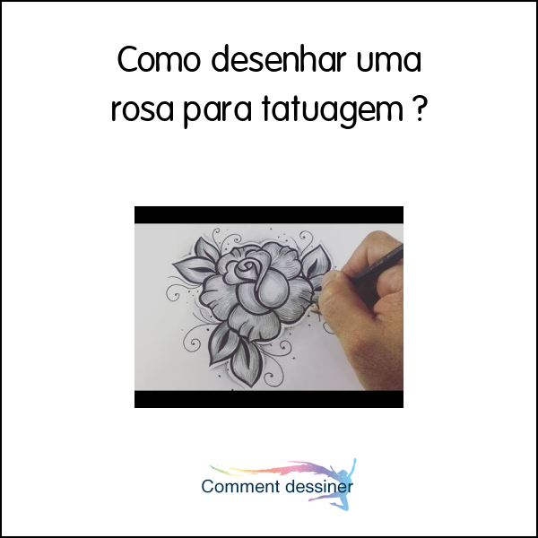 Como desenhar uma rosa para tatuagem